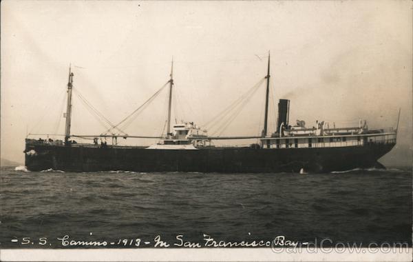 S.S. Camino - 1913 San Francisco California Boats, Ships