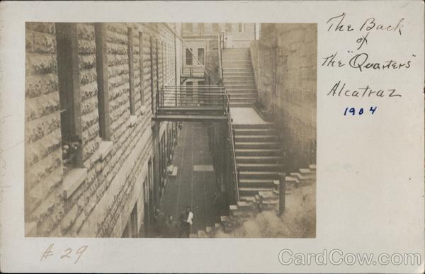 1904 The Back of The Quarters - Alcatraz San Francisco California
