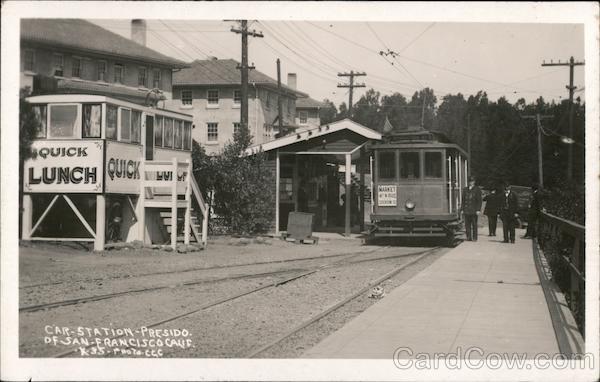 Car Station Presido 1918 San Francisco California