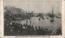 Scene at Proposed Recreation Beach, June 16, 1912 San Francisco, CA Other Ephemera Ephemera Ephemera