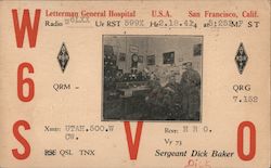 Letterman General Hospital U.S.A. San Francisco, Calif. Sergeant Dick Baker Postcard