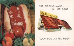Der Wienerschnitzel - The Biggest Name in Hot Dogs - "Look for Der Red Roof" Postcard