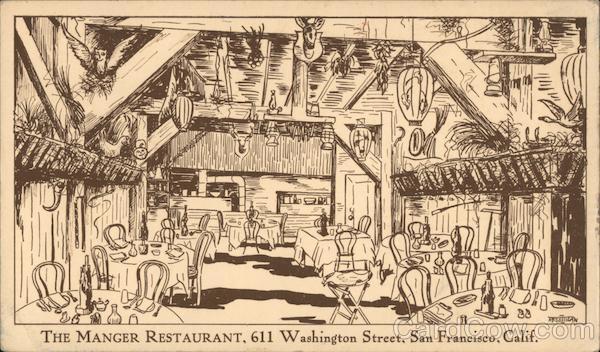 The Manger Restaurant San Francisco California