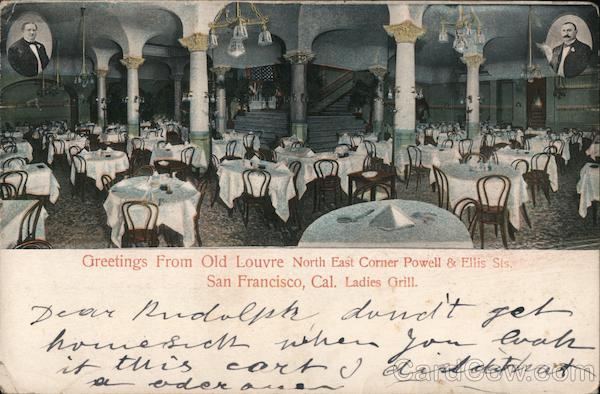 Greetings From Old Louvre, North East Corner Powell & Ellis Sts., Ladies Grill San Francisco California