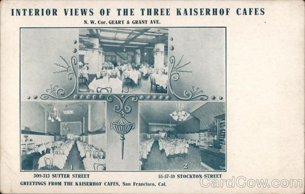 Interior Views of the Three Kaiserhof Cafes San Francisco California