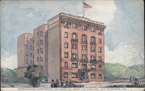 Charlemagne Apartments, 1035 Geary St., Near Van Ness Ave. San Francisco California