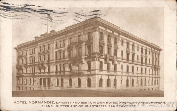 Hotel Normandie, Largest and Best Uptown Hotel San Francisco California
