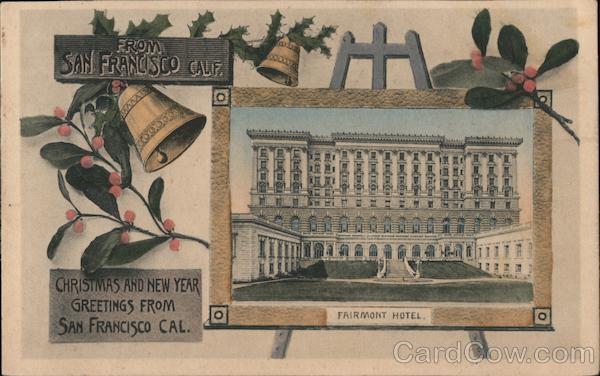 Fairmont Hotel San Francisco California