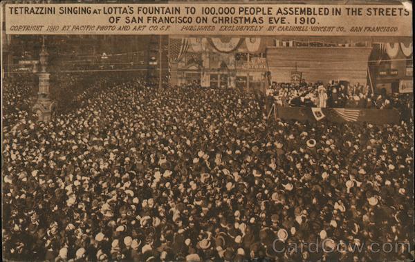 Tetrazzini Singing at Lotta's Fountain to 100,000 people San Francisco California