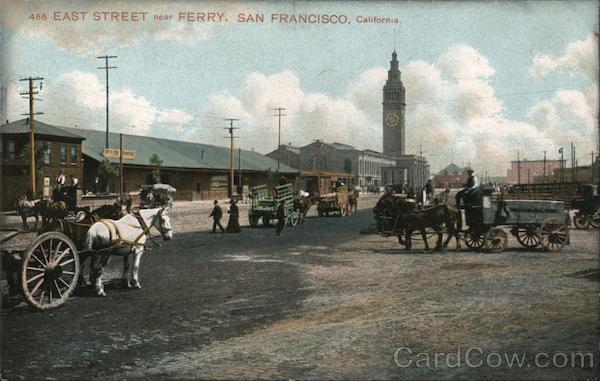 East Street Near Ferry San Francisco California