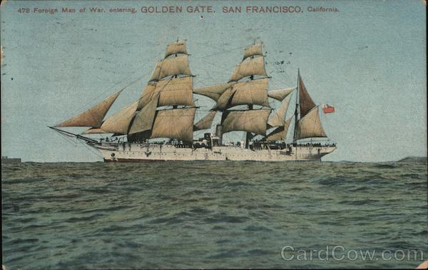 Foreign Man of War Entering Golden Gate San Francisco California