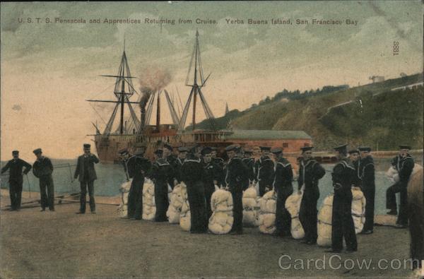 U.S.T.S. Pensacola and Apprentices Returning From Cruise. Yerba Buena Island, San Francisco Bay California