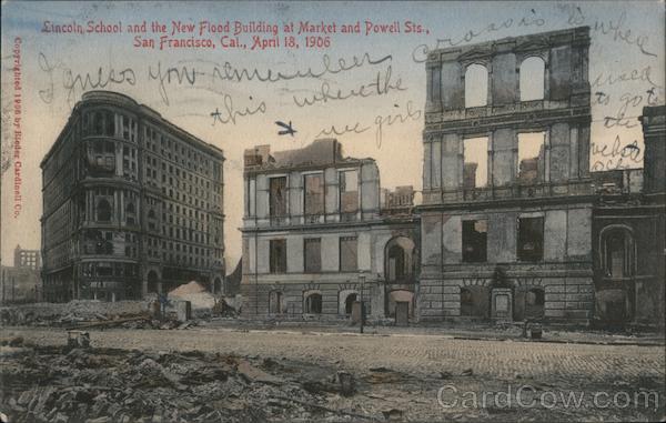 Lincoln School and the New Flood Building at Market and Powell Sts., April 18, 1906 San Francisco California