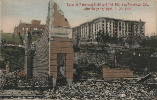 Ruins of Fairmount Hotel and Nob Hill San Francisco California