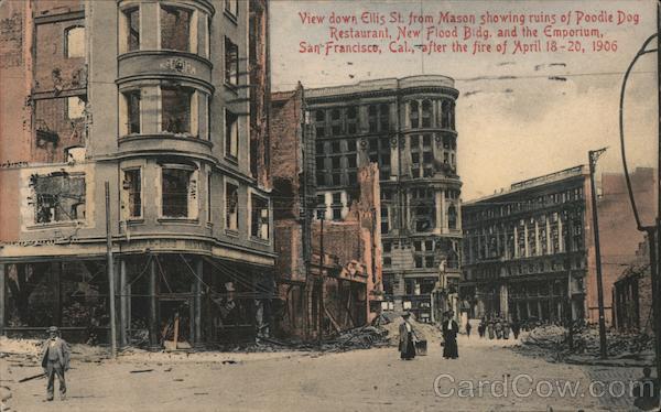 View Down Ellis St. from Mason Showing Ruins of Poodle Dog Restaurant, New Flood Bldg. and the Emporium