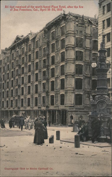 All That Remained of the World Famous Place Hotel, After the Fire of San Francisco California