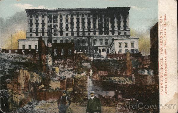 Fairmount Hotel After the Earthquake and Fire San Francisco California