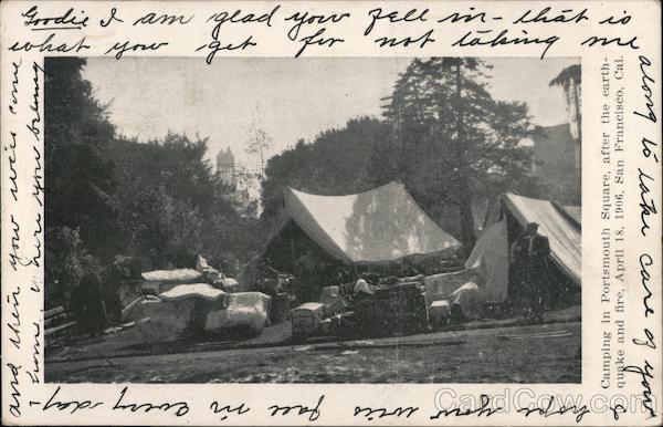 Camping in the Portsmouth Square After the Earthquake and Fire San Francisco California