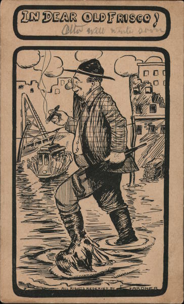 In Dear Old Frisco! San Francisco California