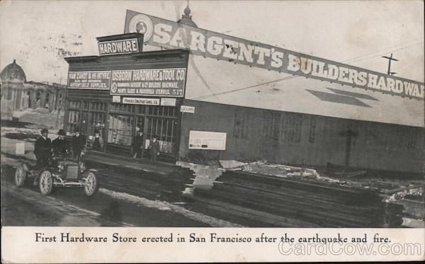 First Hardware Store Erected in San Francisco After the Earthquake and Fire California