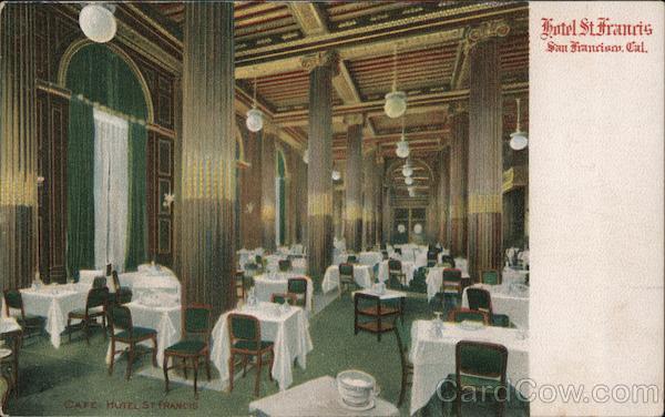 Hotel St Francis - Cafe San Francisco California