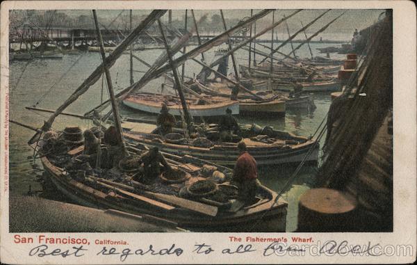 The Fishermen's Wharf San Francisco California