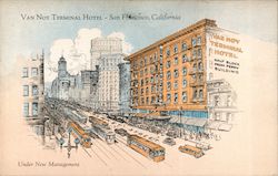 Van Noy Terminal Hotel - Under New Management -Half Block from Ferry Building Postcard