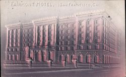 Fairmont Hotel San Francisco, CA Postcard Postcard Postcard