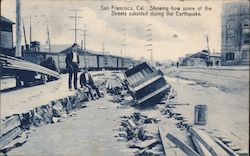 Showing How Some of the Streets Subsided During the Earthquake Postcard