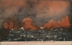 The City Burning, April 18-20, 1906 Postcard
