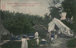 Refugees Camped in a Cemetery in San Francisco Cal, After the Fire April 18, 1906 Postcard