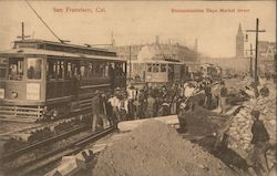 Reconstruction Days - Market Street San Francisco, CA Postcard Postcard Postcard