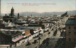 Van Ness Ave - The Principal Shopping Thoroughfare During Reconstruction Days Postcard