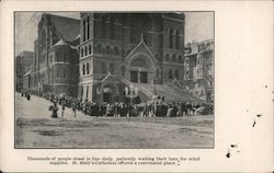 Thousands of people stood in line daily, patiently waiting their turn for relief supplies. St. Mary's Cathedral offered a conven Postcard