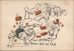 San Francisco - Down But Not Out - April 18th 1906 California B. K. Leach Postcard Postcard Postcard