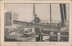 Builders of New San Francisco - The Steel Girder Man Postcard