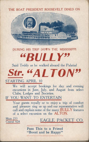 Boat Roosevelt Dined on During His Trip Down the Mississippi