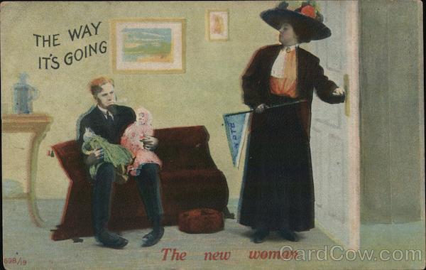 The New Woman - The Way it's Going Women's Suffrage