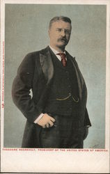Theodore Roosevelt, President of the United States of America Postcard