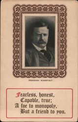 Fearless, honest, Capable, true; A foe to monopoly, But a friend to you. Postcard