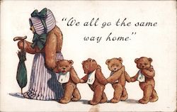 "We all go the same way home." Postcard