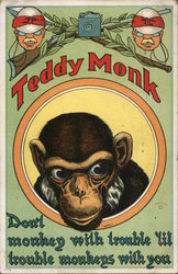 Teddy Monk Don't Monkey with Trouble 'Lil Trouble Monkeys with You Postcard