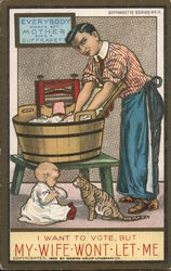 I Want to Vote but My Wife Won't Let Me - Everybody Works but Mother She's a Suffragette Postcard