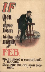 If you were born in the month of February Women's Suffrage Postcard Postcard Postcard