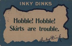 Inky Dinks Hobble! Hobble! Skirts are Trouble. Postcard