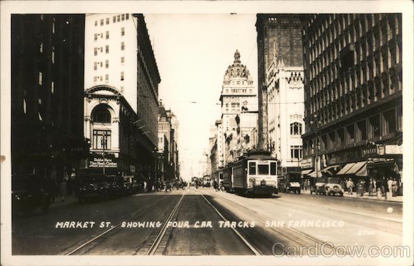 Market St. Showing Four Car Tracks San Francisco California