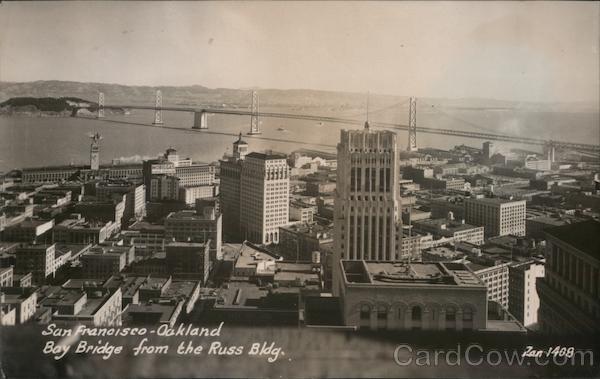 San Francisco - Oakland Bay Bridge from the Russ Bldg. California