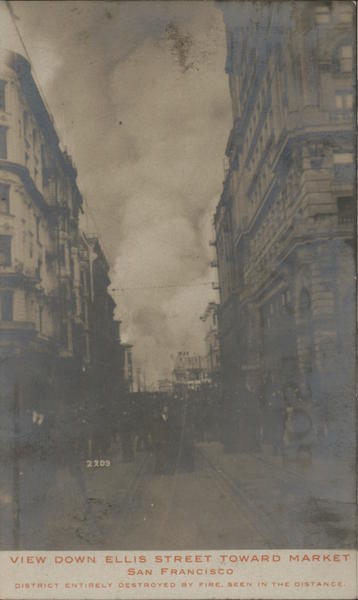 View Down Ellis Street Toward Market Earthquake San Francisco California
