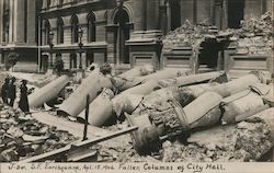 Fallen Columns of City Hall , Earthquake April 18, 1906 Postcard