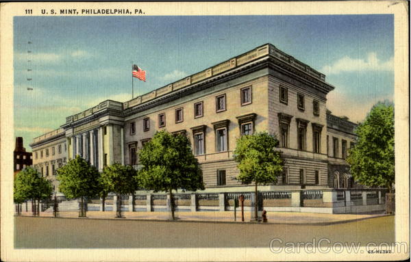 U. S. Mint Philadelphia Pennsylvania